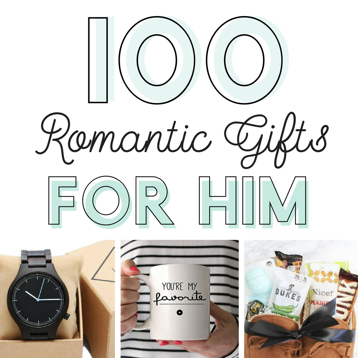 10 Ideal Ideas For Anniversary Gifts For Men 100 romantic gifts for him from the dating divas 2022