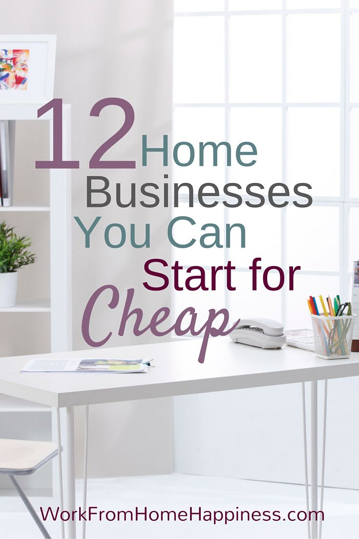 10 Gorgeous Starting A Business From Home Ideas 12 home business ideas you can start for cheap financial 1 2022