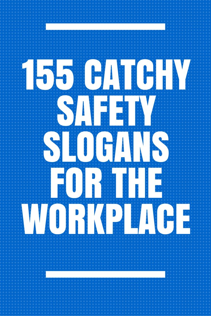 10 Cute Health And Safety Fair Ideas 201 catchy safety slogans for the workplace catchy slogans 2024