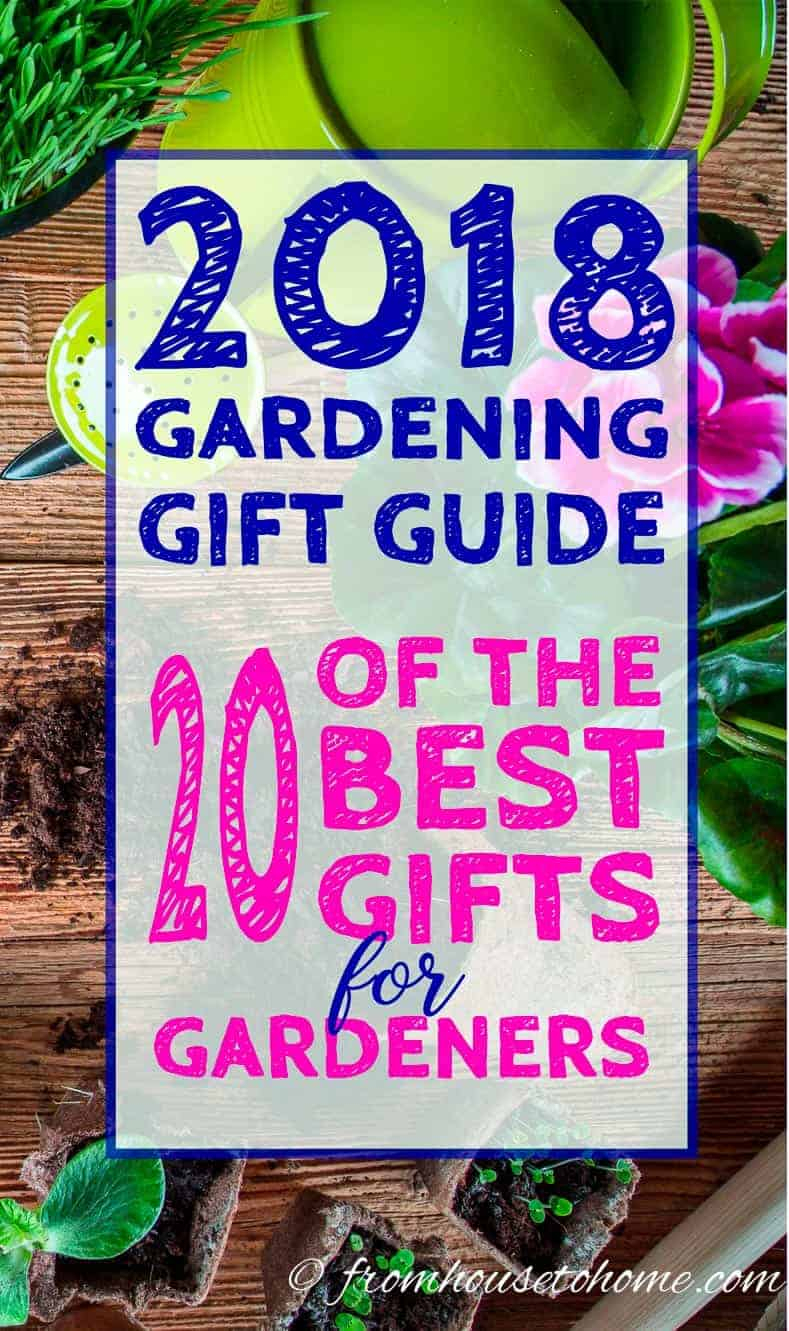 10 Perfect Gift Ideas For The Gardener 2018 gardening gift ideas 20 of the best gifts for gardeners 2024