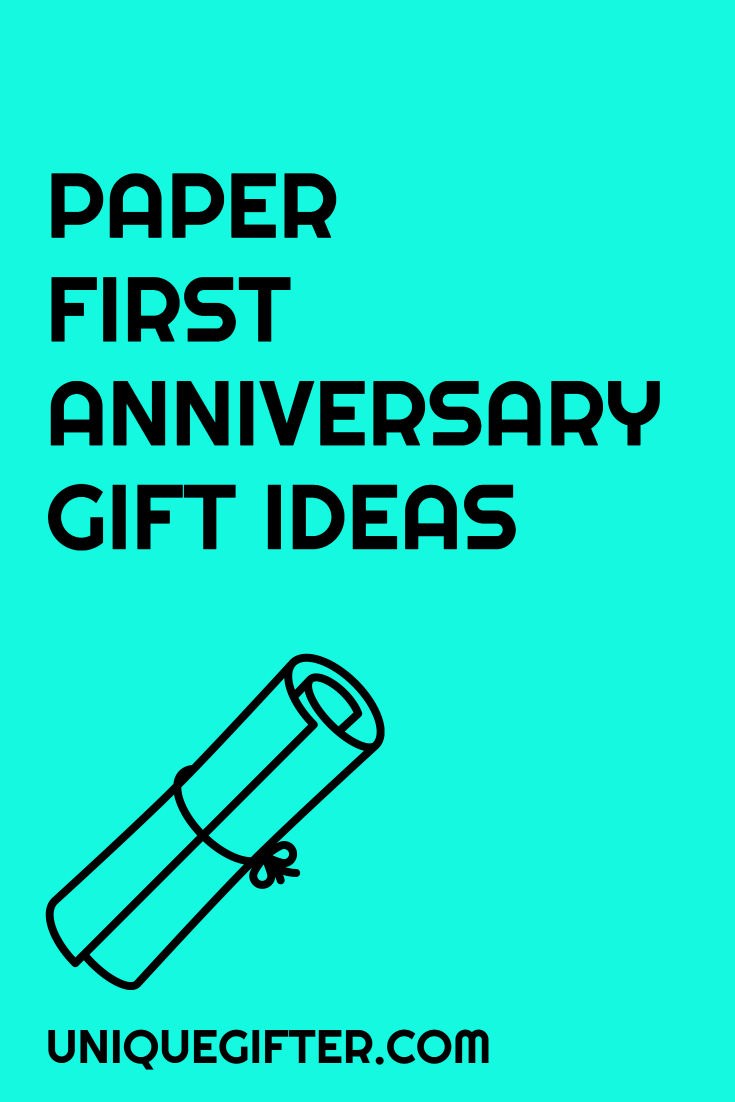 10 Famous Paper Gift Ideas For First Anniversary first year anniversary gift ideas unique gifter 2 2022