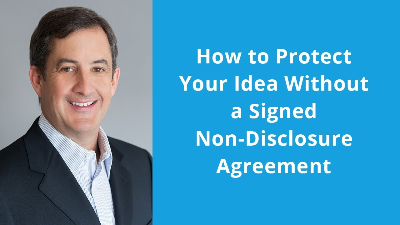 10 Elegant How To Protect An Idea Without A Patent how to protect your idea without a signed non disclosure agreement 3 2022