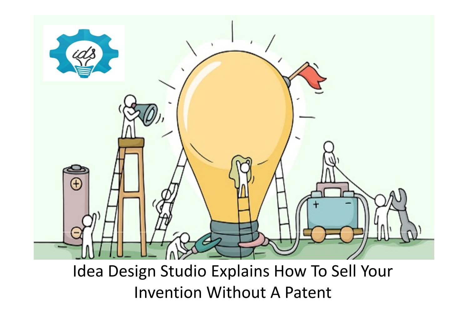 10 Attractive How To Sell Your Invention Idea idea design studio explains how to sell your invention without a 2024
