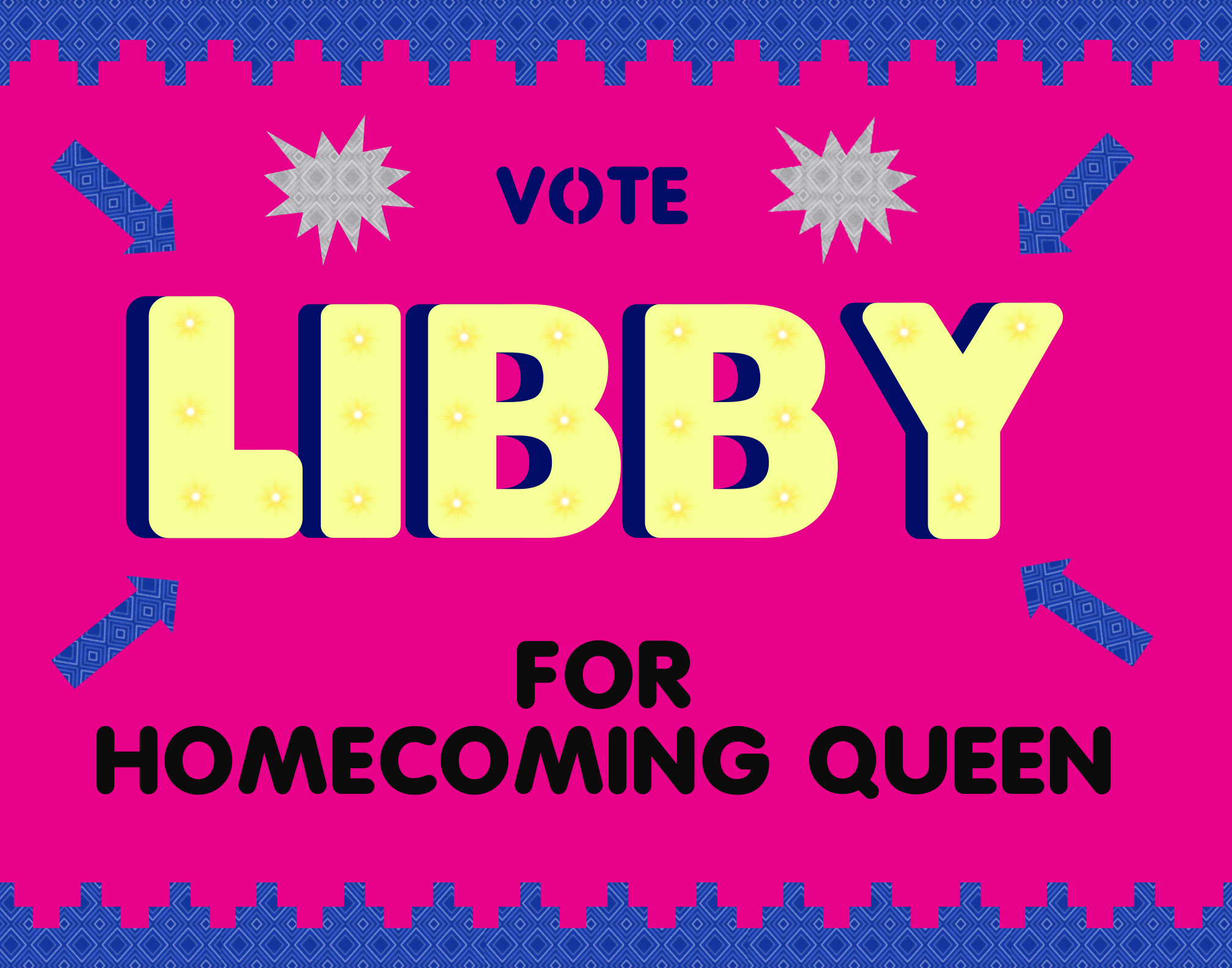 10 Nice Campaign Ideas For Homecoming Queen make a homecoming queen poster high school poster ideas 2024