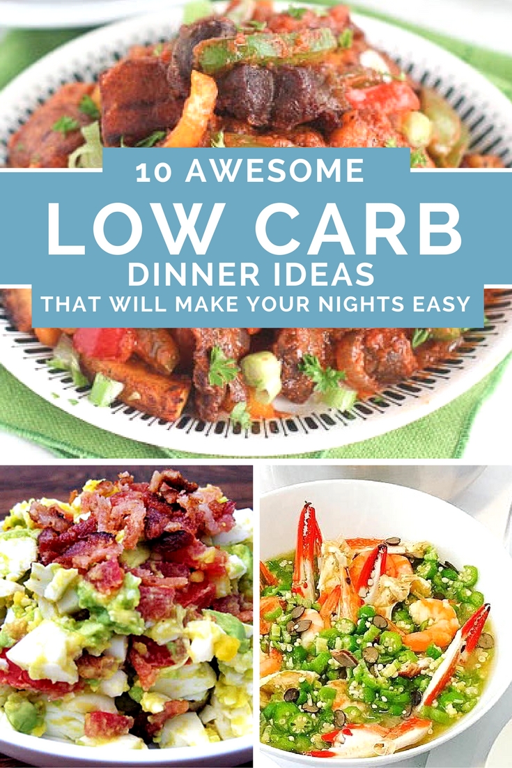 10 Most Popular Dinner Ideas For Weight Loss 10 awesome low carb dinner ideas that will make your nights easy 2022