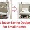 10 best space saving design ideas for small homes - youtube