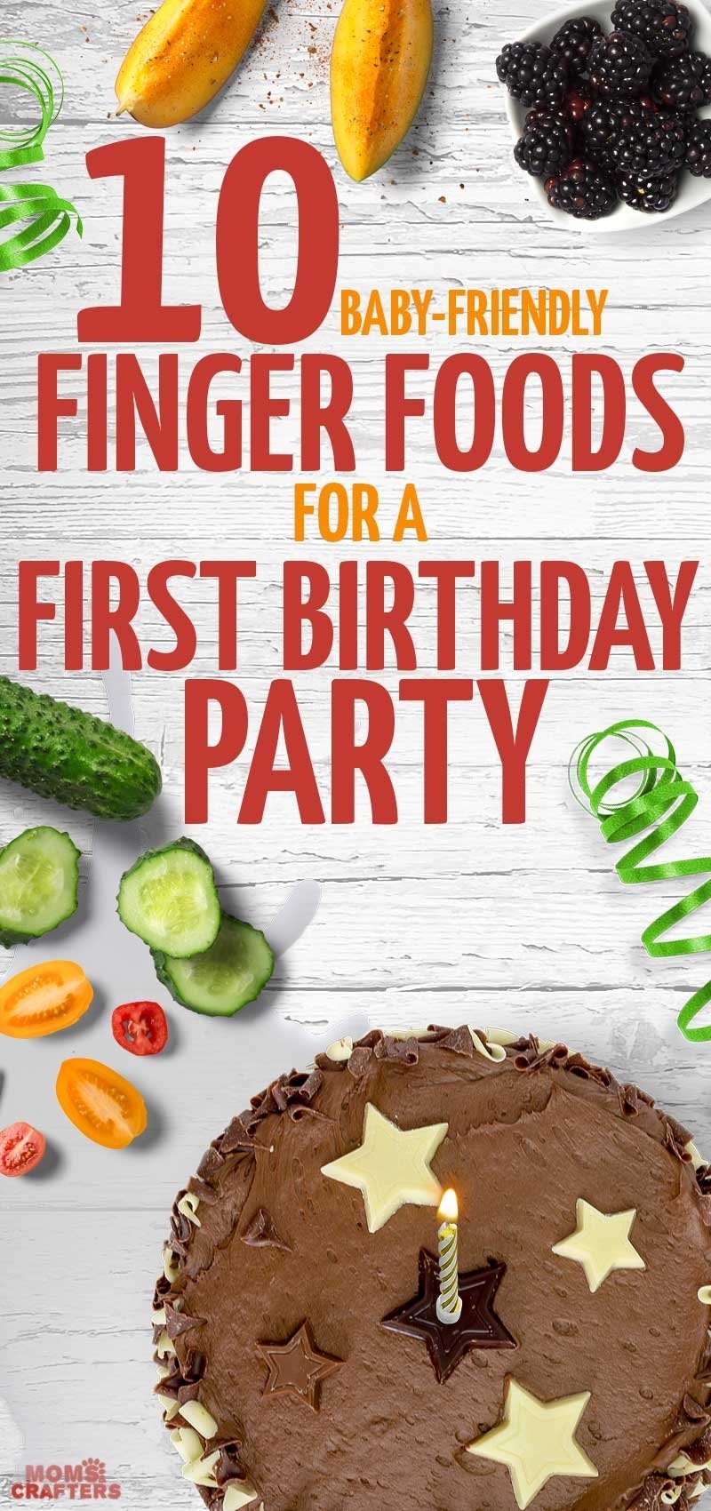 10 Nice First Birthday Party Menu Ideas 10 great finger foods for a first birthday party moms and crafters 5 2022