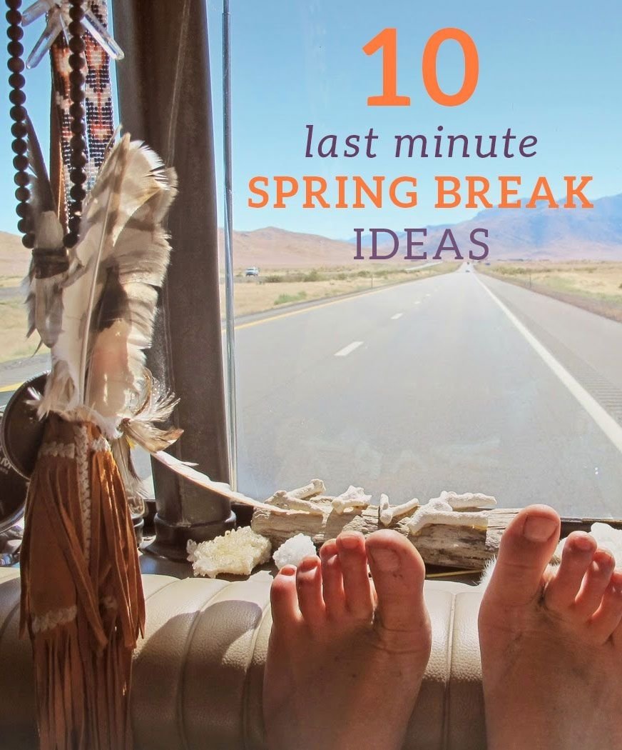10 Trendy Last Minute Spring Break Ideas 10 last minute spring break ideas spring adventure bucket list 2022