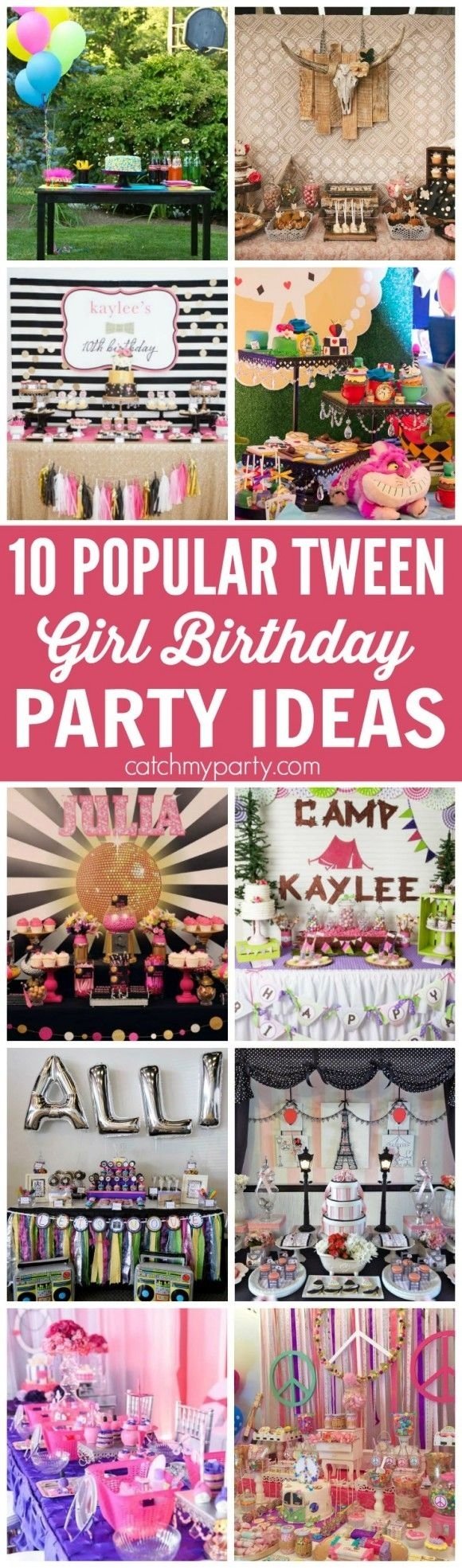 10 Unique Party Ideas For Tween Girls 10 popular tween girl birthday party ideas girl birthday tween 1 2022