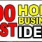 100 work from home business idea's - youtube