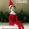 101 elf on the shelf ideas: ok, some of these are just ridiculous