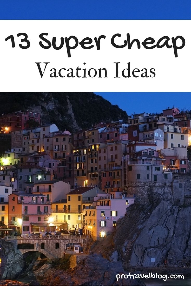 10 Fantastic Inexpensive Vacation Ideas For Families 13 cheap vacation ideas youve got to see 1 2022