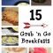 15 grab 'n go breakfast ideas