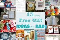 15 {mostly} free gift ideas for dad - great father's day ideas | diy