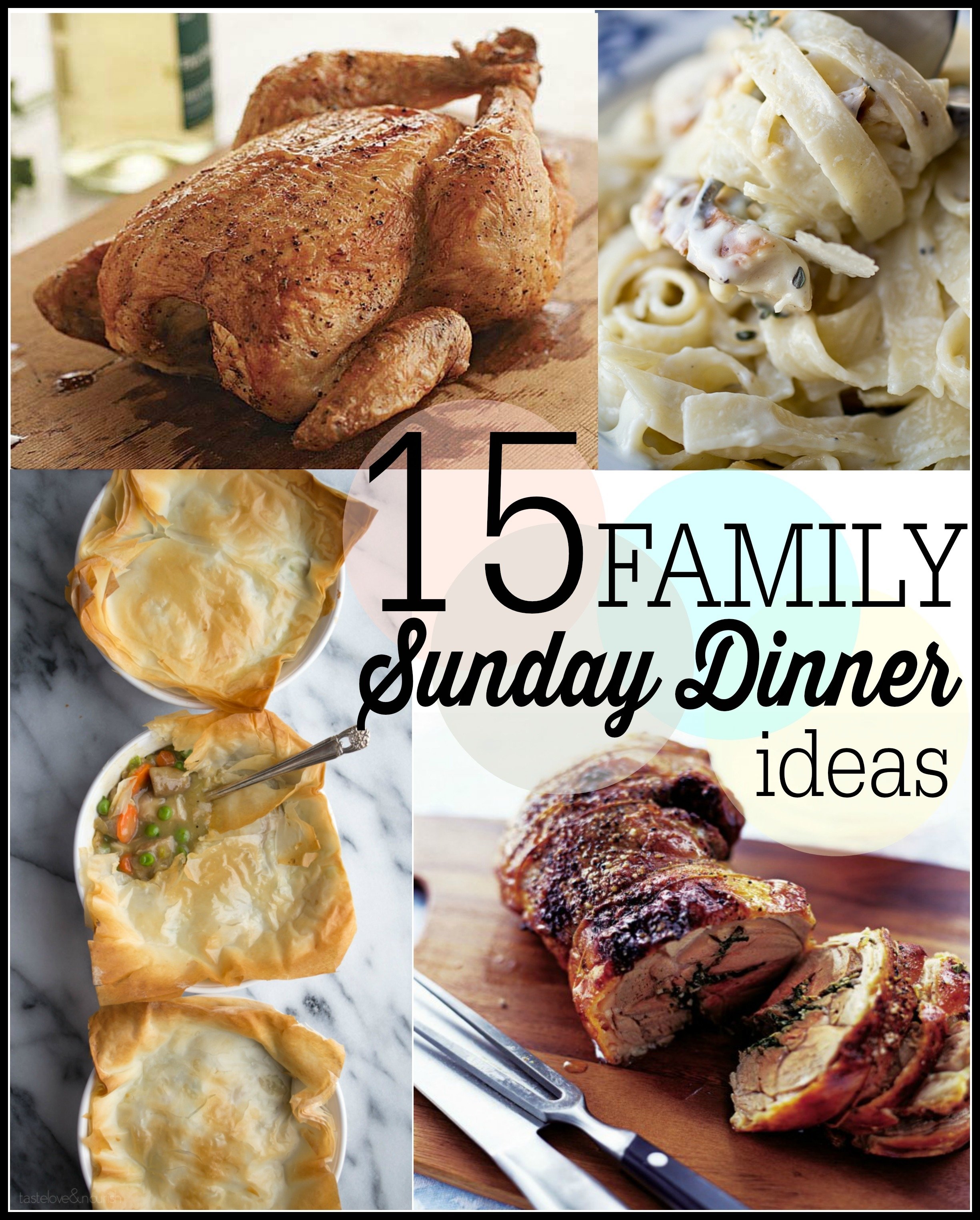 10 Best Dinner Ideas For The Family 15 sunday family dinner ideas first home love life 3 2022