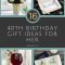 16 good 40th birthday gift ideas for her | 40 birthday, aunt and