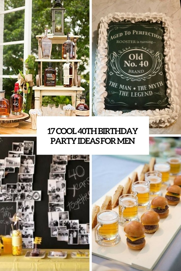 10 Fashionable Surprise Party Ideas For Men 17 cool 40th birthday party ideas for men shelterness 8 2022