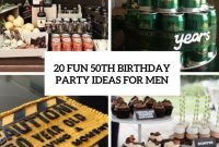 20 fun 50th birthday party ideas for men - shelterness