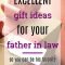 20 gift ideas for your father in law | father and gift