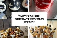 21 awesome 30th birthday party ideas for men | idée déco