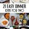 21 easy dinner ideas for two that will impress your loved one