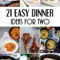 21 easy dinner ideas for two that will impress your loved one | food