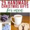 25 handmade christmas gifts for men | handmade christmas gifts