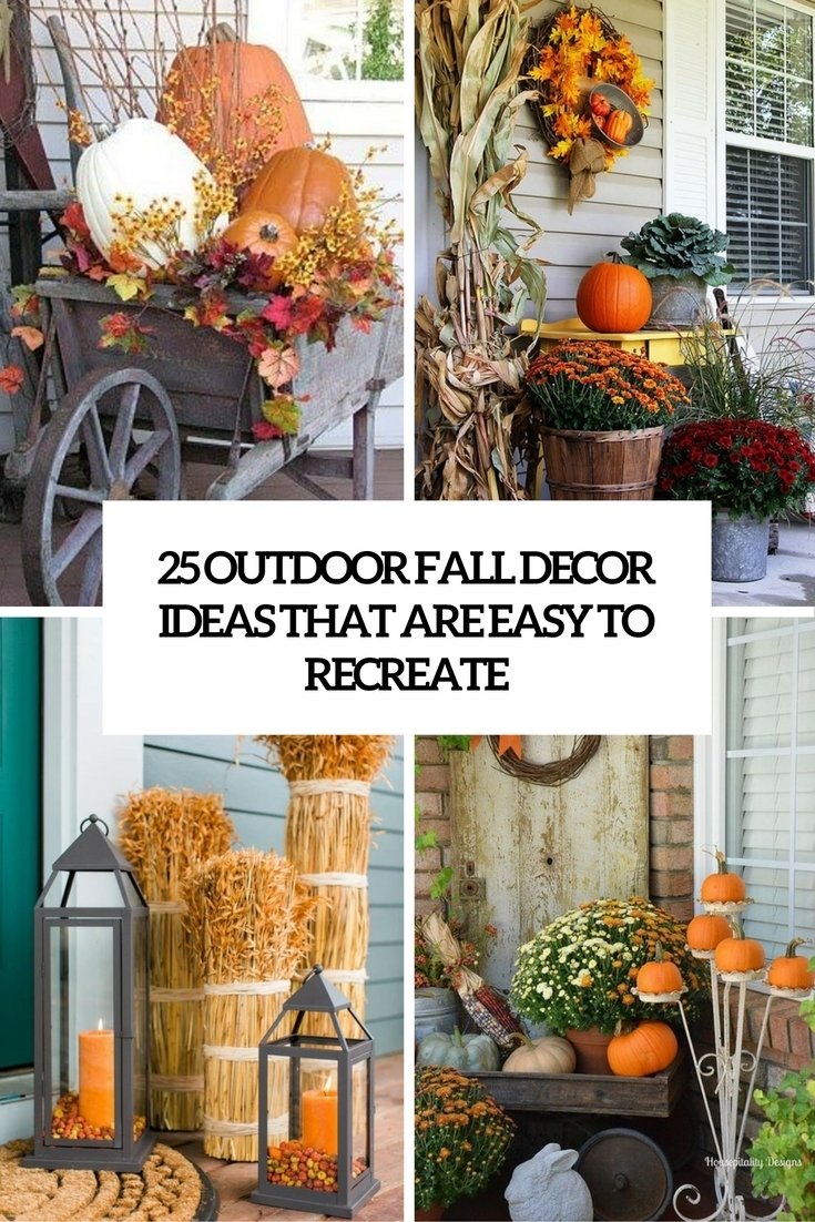 10 Awesome Fall Decorating Ideas For Outside 2024