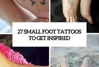 27 small and cute foot tattoo ideas for women - styleoholic