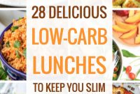28 delicious low-carb lunches to keep you slim | low carb lunch, low