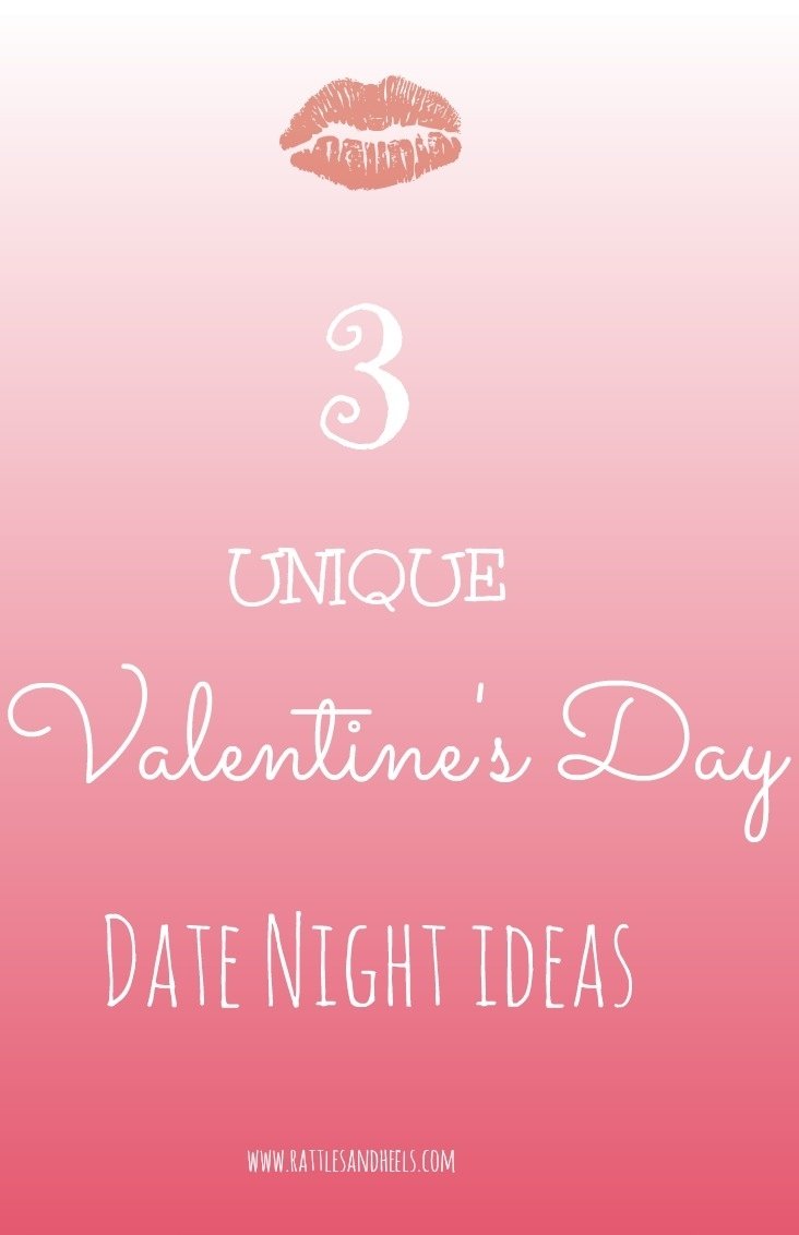 10 Nice Unique Valentines Day Date Ideas 3 unique valentines day date ideas rattles heels 2023
