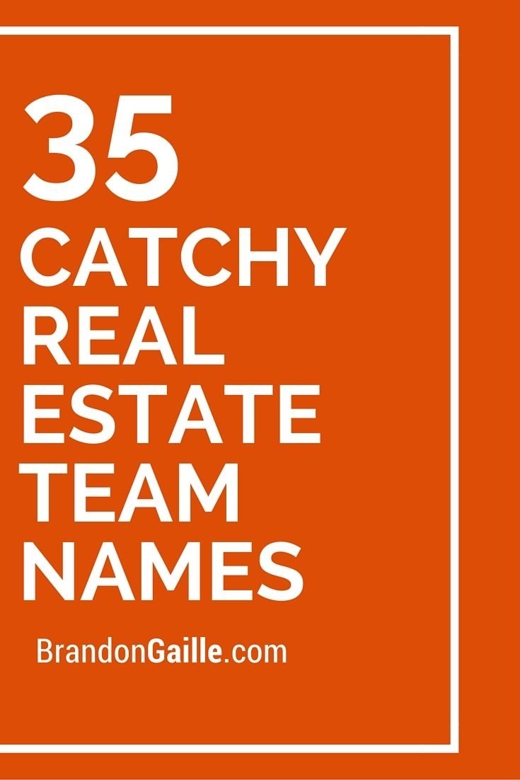 10 Amazing Real Estate Domain Name Ideas 37 catchy real estate team names real estate market trends and 2022