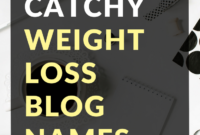 37 catchy weight loss blog names