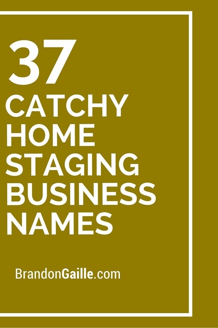 10 Perfect Real Estate Company Name Ideas 39 catchy home staging business names business stage and interiors 2022