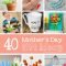 40 homemade mother's day gift ideas | make it and love it