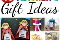 45 diy teacher's gift ideas | teacher, winter breaks and appreciation