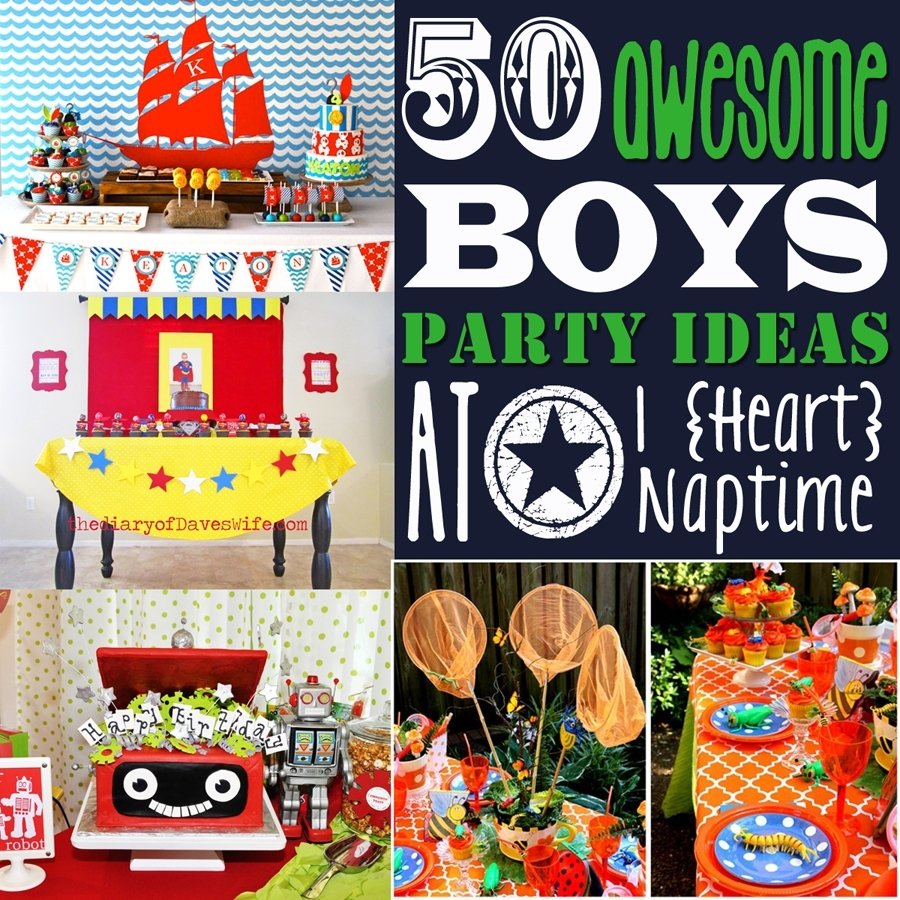 10 Cute Birthday Party Ideas For Boys 50 awesome boys birthday party ideas i heart naptime 3 2022