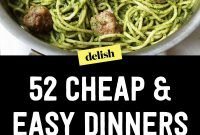 52 easy cheap recipes – inexpensive food ideas—delish