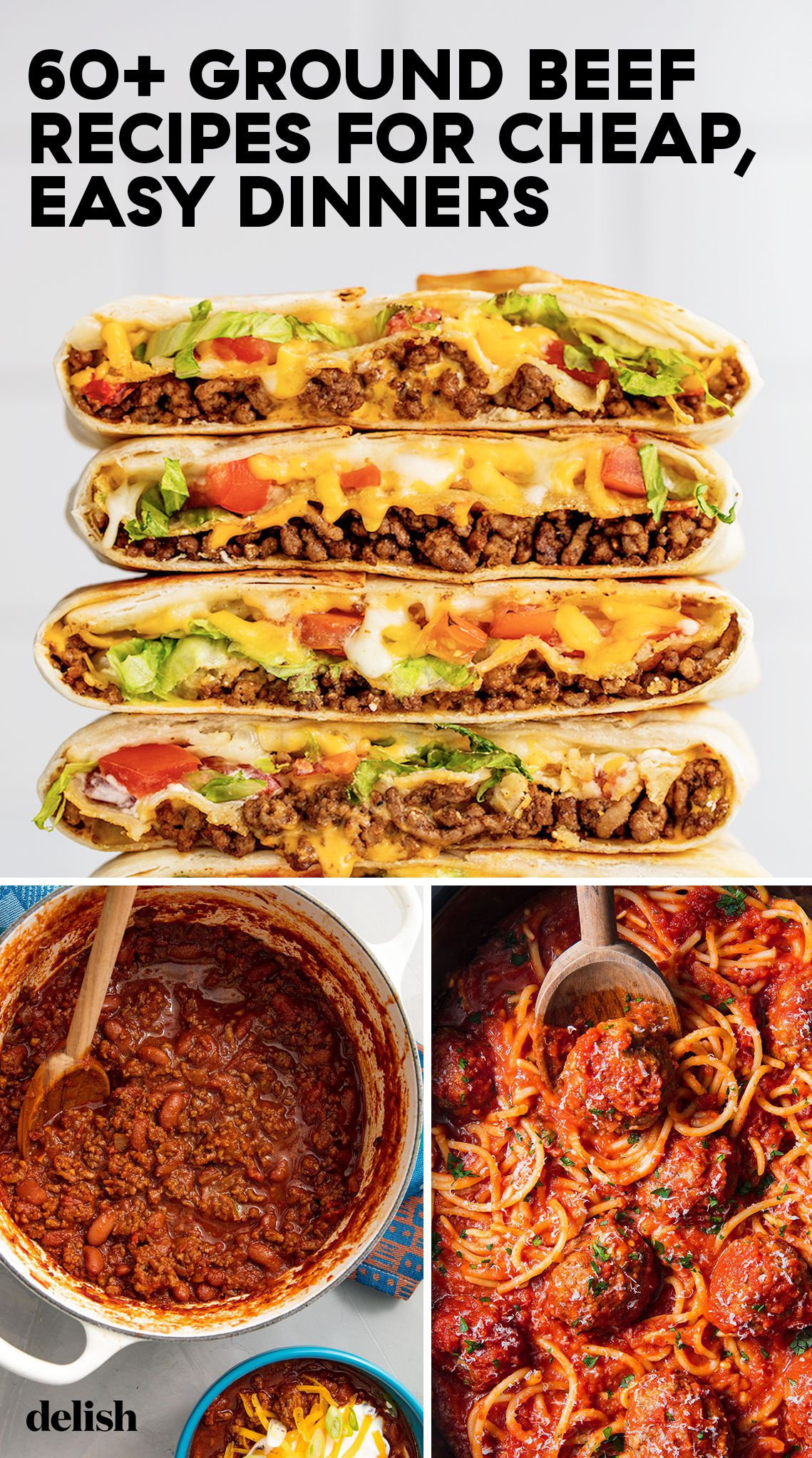 60 Easy Ground Beef Recipes What To Make With Ground Beef Delish 