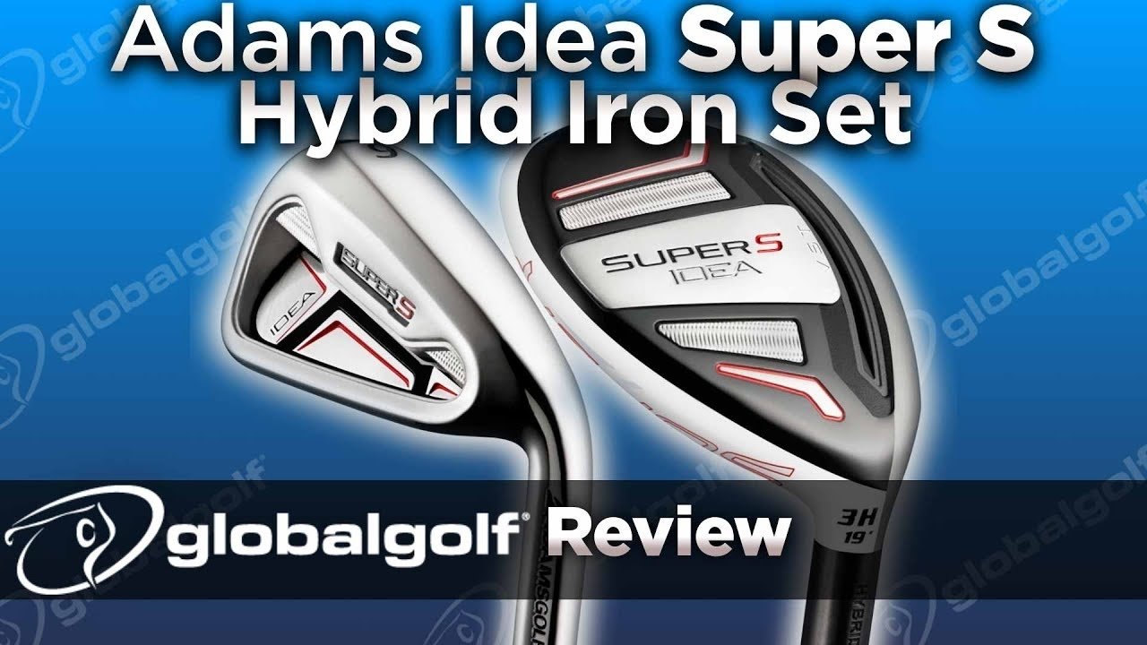 10 Unique Adams Idea Super S Irons Review adams idea super s hybrid iron set globalgolf review youtube 2022