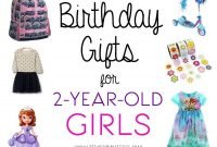 birthday gifts for 2-year-old girls | birthday gifts, birthdays and gift