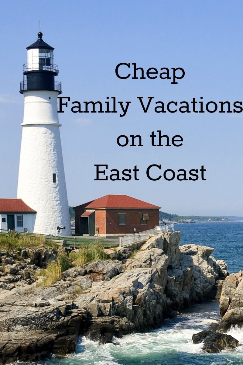 10 Lovely Family Vacation Ideas On A Budget cheap family vacations on the east coast cheap family vacations 1 2022