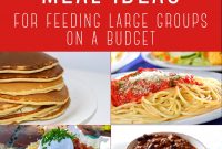 cheap meals for feeding large groups