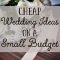 cheap wedding ideas on a small budget | cheap wedding ideas, frugal
