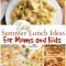 easy summer lunch ideas for moms and kids | lunches, giveaway and ads