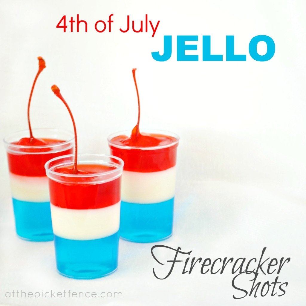 10 Most Popular 4Th Of July Drink Ideas firecracker 4th of july jello shots at the picket fence 2023