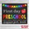 first day of preschool sign. first day of kindergarten sign. first