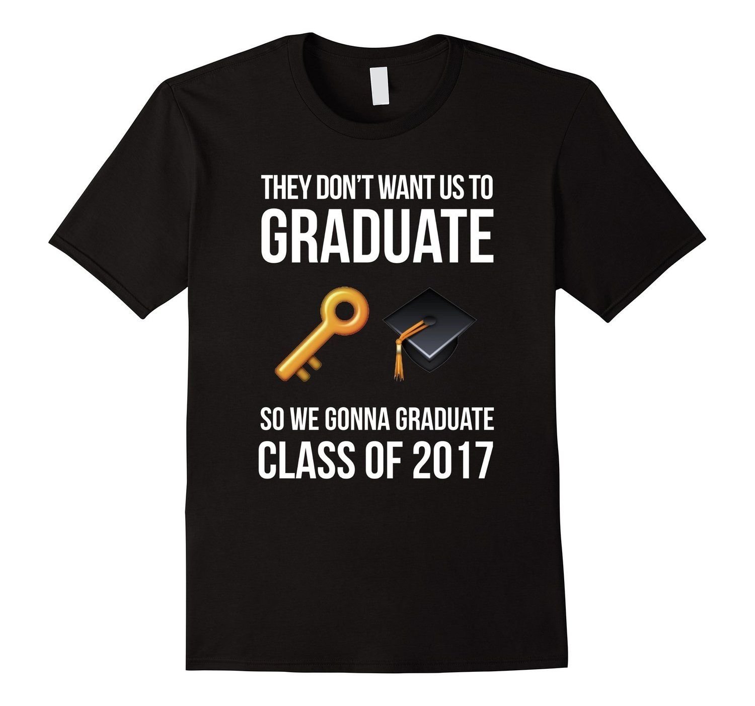 10 Lovely Senior T Shirt Ideas 2014 funny senior shirts class of 2017 they dont want us to graduate 2022