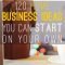home business ideas you can start on your own