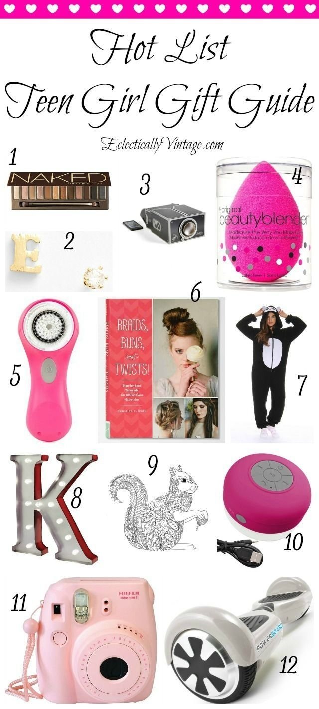 10 Fantastic Great Gift Ideas For Teenage Girls hot list teenage girl gift guide teenage girl gifts girl gifts 1 2022